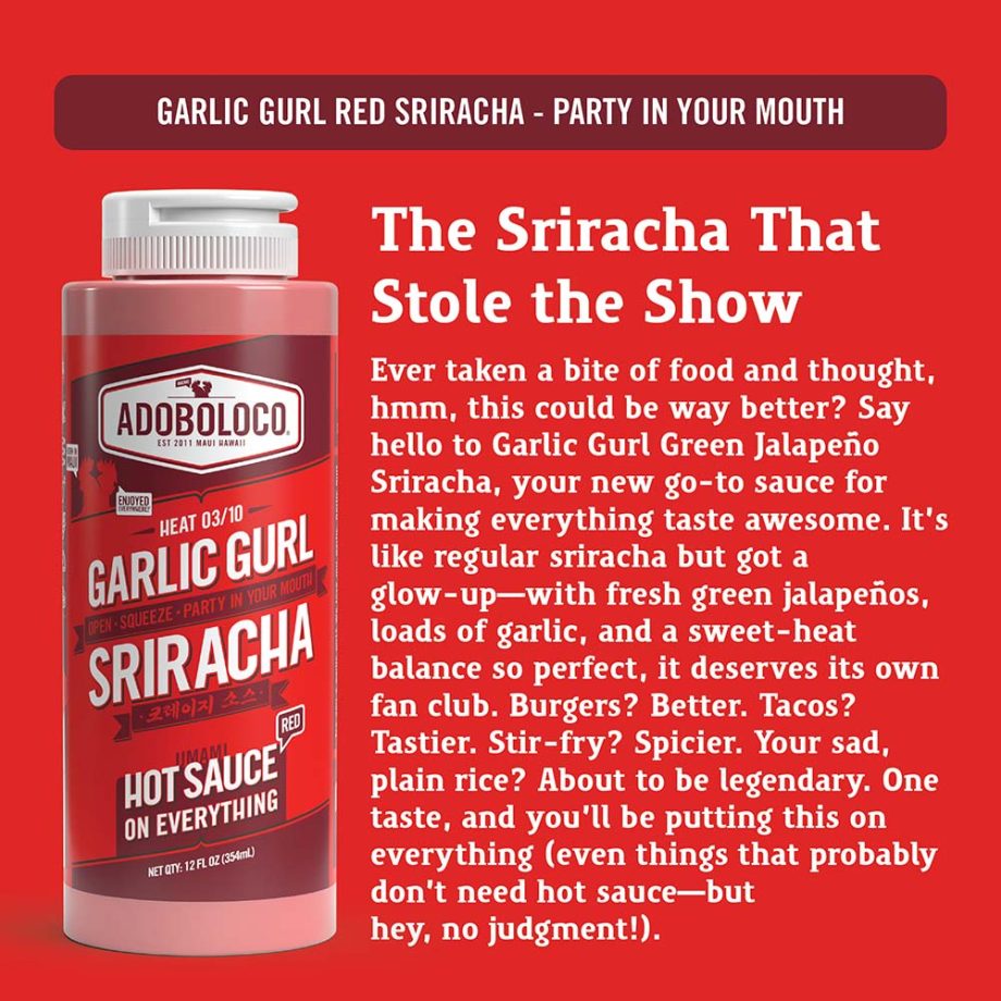 Garlic Gurl Red Sriracha – The Irresistible Sauce for Garlic Lovers! - HEAT 03/10